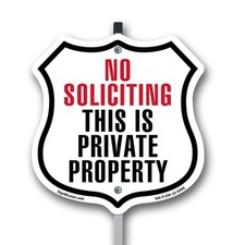 No Soliciting This Is Private Property Shield Shaped Sign With Stake