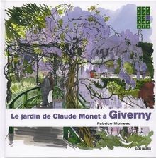 Le jardin de Claude Monet à Giverny von Moireau,Fabrice | Buch | Zustand gut