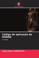 CóDigo De AplicaçãO Da Ohada 1ª EdiçãO Hygin Didace Amboulou Taschenbuch 2022
