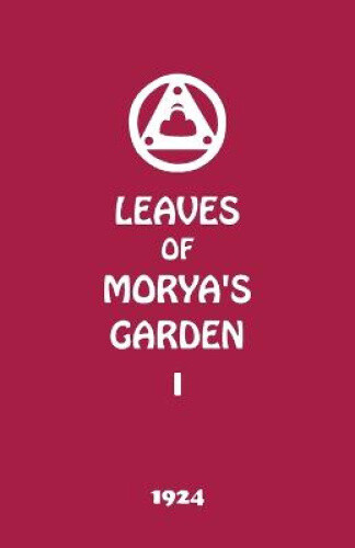 Thumbnail - Leaves Of Morya's Garden I: The Call By Society, Agni Yoga