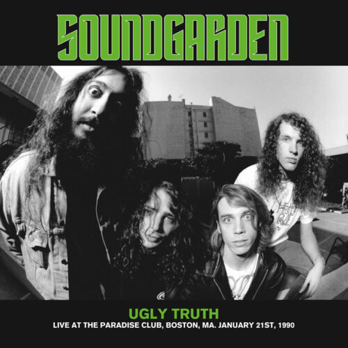 Soundgarden Ugly Truth: Live at the Paradise Club, Boston, MA, January 2 (Vinyl) - Photo 1/1