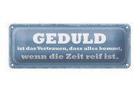 Blechschild Spruch 27X10 Cm Geduld Ist Das Vertrauen Dass Deko Schild Tin Sign