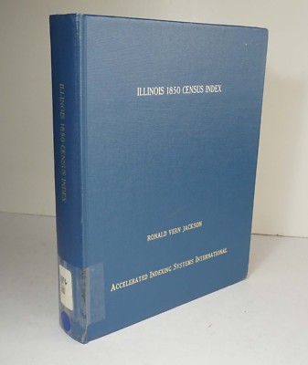 Illinois 1850 Census Index 1976 Jackson Genealogy Demographics Chicago