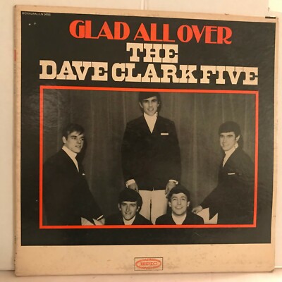 THE   DAVE  CLARK  FIVE       LP         GLAD   ALL   OVER  ( NO INSTRUMENTS )