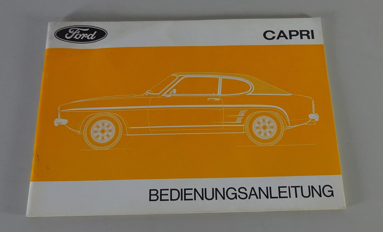 Operating Instructions / User Manual Ford Capri I Stand 04/1973