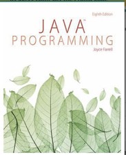 Java Programming Textbook 8th Edition by Joyce Farrell