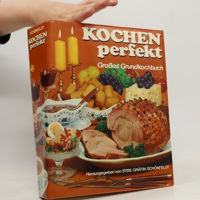Kochen perfekt  |  Sybil Schönfeldt