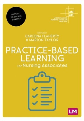Practice-Based Learning for Nursing Associates by B01 (Paperback Book)