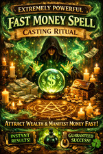 Extreme Wealth Spell Fast Money Spell