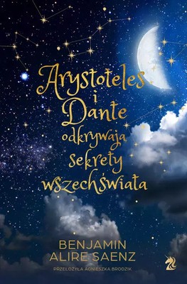 9788367974325 Arystoteles i Dante odkrywają sekrety wszechświata (edycja specjal