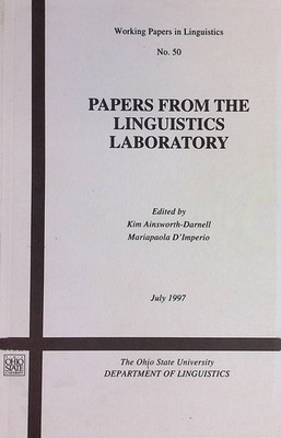 Papers from the Linguistics Laboratory Working Papers in Linguistics, 50 Ainswor