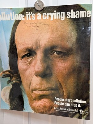 Pollution: It's A Crying Shame - Signed by Iron Eyes Cody in 1985 Poster c. 1969