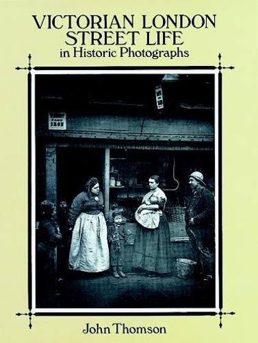 Victorian London Street Life in Historic Photographs by John Thomson - Image 5