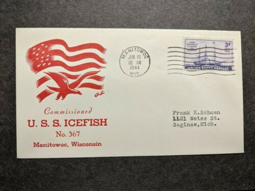 USS ICEFISH SS-367 Naval Cover 1944 WWII COMMISSIONED Cachet MANITOWOC, WI