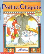 Pollita chiquita - Paperback By Zimmerman, H. Werner - GOOD