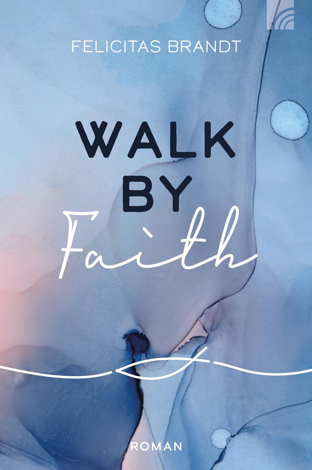 Thumbnail - Felicitas Brandt Walk By Faith