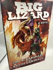 Big Lizard Signed by Both Joe R. Lansdale & Keith Lansdale Limited 10/1500 2020
