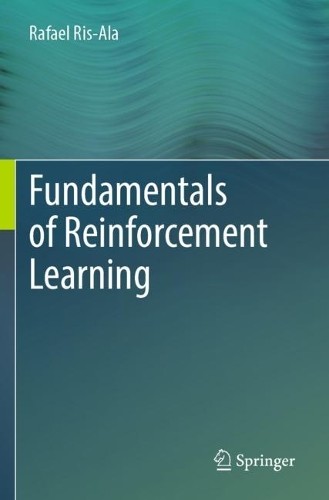 Fundamentals of Reinforcement Learning - 9783031373473