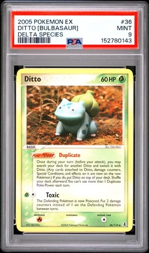 2005 POKEMON EX DELTA SPECIES #36 DITTO [BULBASAUR] PSA 9
