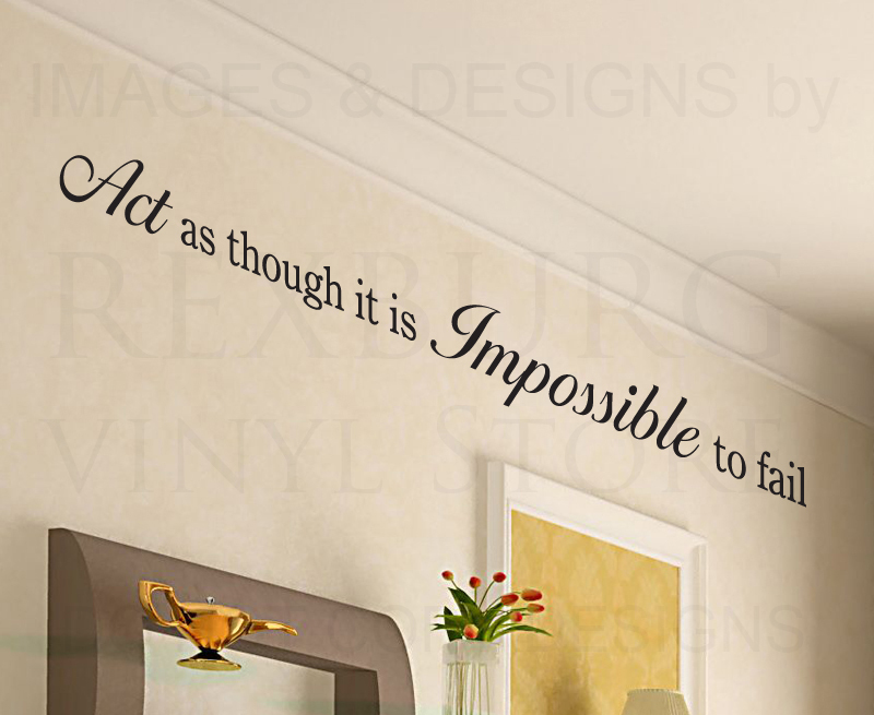 Large Vinyl Wall Decal Art Sticker It's Impossible to Fail IN63 Lettering