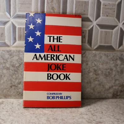 Paperback Book Humor The All American Joke Book Humor Paperback Book by Bob Phillips Harvest ...