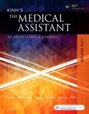 Kinn's The Medical Assistant: An Applied Learning Approach, 13e - GOOD