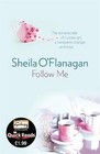 Follow Me by Sheila O'Flanagan (Paperback, 2011)