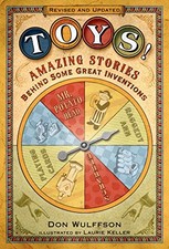 Toys!: Amazing Stories Behind Some Great Inventions - Paperback - GOOD