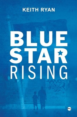 Ryan - Blue Star Rising - New paperback or softback - 40 - X555z
