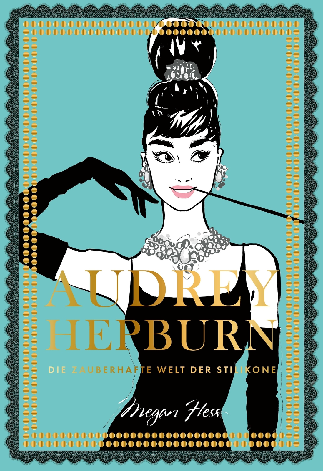Thumbnail - Audrey Hepburn | Die Zauberhafte Welt Der Stilikone | Megan Hess |