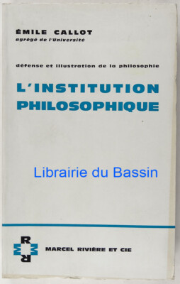 Die philosophische Institution Emile Callot 1968