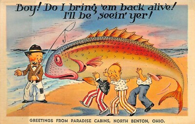 North Benton Oh-Paradise Cabins-Fish Übertreibung ~ I Bring 'em Back Alive