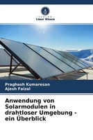 Praghash Kumaresan (U. A.) | Anwendung Von Solarmodulen In Drahtloser...