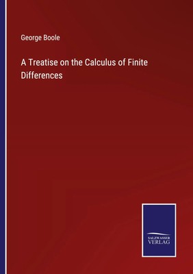 George Boole | A Treatise on the Calculus of Finite Differences | Taschenbuch