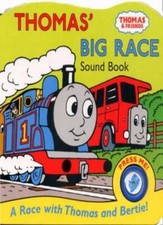 Thomas' Big Race: Sound Book (Thomas the Tank Engine) By W. Awdry