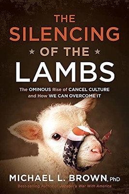 Silencing of the Lambs, The: The Om..., Michael L. Brow