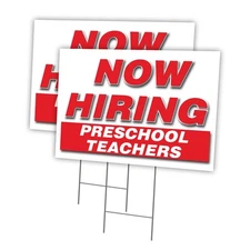 Now Hiring Preschool Teachers Multi-Pack of Yard Signs & Stake plastic coroplast