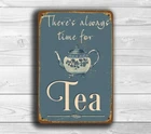 Tea Sign - Tea Lover Gift Ideas Durable high quality indoor or outdoor use sign