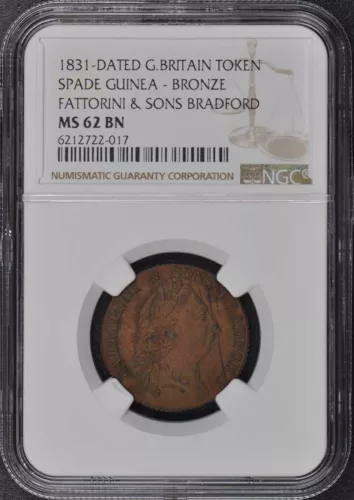 1831 Dated Great Britain Token Spade Guinea Bronze NGC MS62BN Fattorini