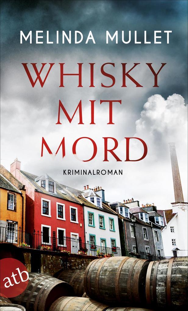Thumbnail - Whisky Mit Mord | Melinda Mullet | 2018 | Deutsch | The Single Malt