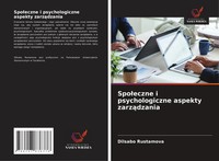 Spo¿Eczne I Psychologiczne Aspekty Zarz¿Dzania Dilsabo Rustamova Taschenbuch