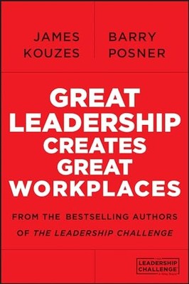 GREAT LEADERSHIP CREATES GREAT WORKPLAC by James M. Kouzes Paperback Self Help