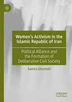 Women's Activism In The Islamic Republic Of Iran Samira Ghoreishi