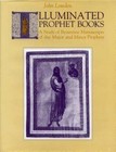 Illuminated Prophet Books: A Study of Byzantine Manuscripts of the Major and