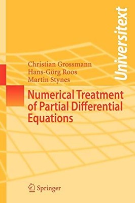 NUMERICAL TREATMENT OF PARTIAL DIFFERENTIAL EQUATIONS By Christian VG