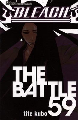 GLENAT Bleach  The Battle (French) 59 by Tite Kubo 2017