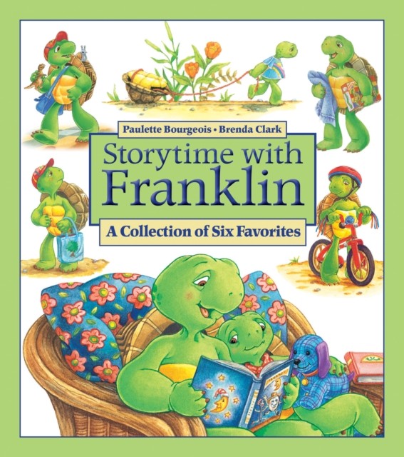 Storytime with Franklin by Paulette Bourgeois (Hardback Book)