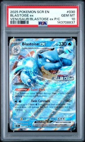 PSA 10 GEM 2025 POKEMON STELLAR CROWN 030 BLASTOISE EX VENUSAUR EX & BLASTOISE