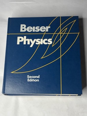 Physics With Solutions Manual, Beiser, Arthur, 1978 Edition 
