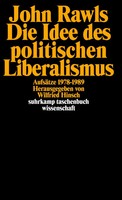 Die Idee Des Politischen Liberalismus AufsäTze 1978-1989 John Rawls taschenbuch